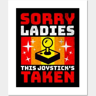 Sorry Ladies this Joystick’s Taken Posters and Art